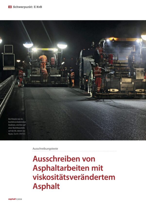 Ausschreiben von Asphaltarbeiten mit viskositätsverändertem Asphalt