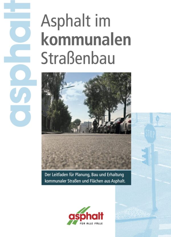 Asphalt im kommunalen Straßenbau