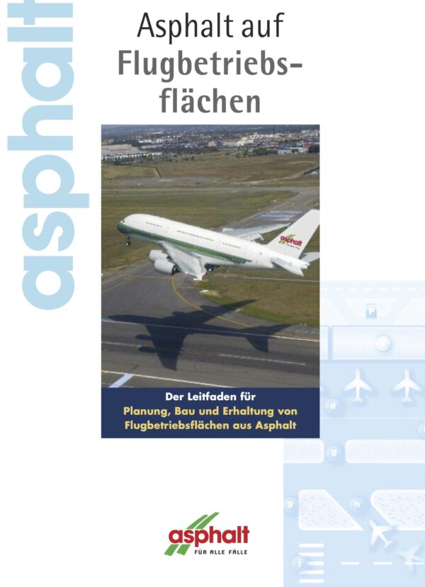 Asphalt auf Flugbetriebsflächen